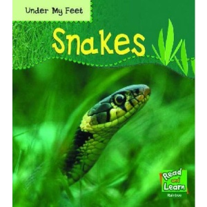 Read and Learn: Under My Feet - Snakes  (Read & Learn)