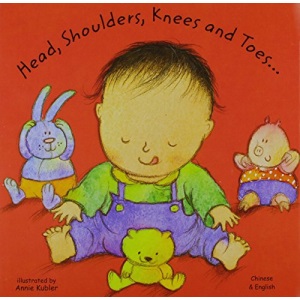 Head, Shoulders, Knees and Toes in Chinese and English (Board Books)