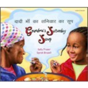 Grandma's Saturday Soup in Hindi and English (Multicultural Settings)
