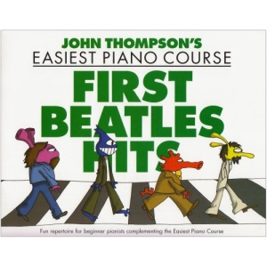 John Thompson's Easiest Piano Course: First Beatles Hits