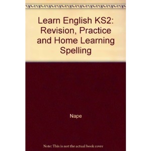 Learn English KS2: Revision, Practice and Home Learning Spelling