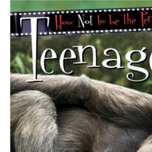 How Not To Be The Perfect Teenager (How Not to Be the Perfect...)