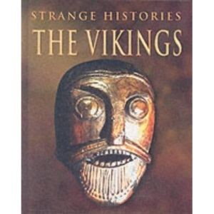 The Vikings (Strange Histories)