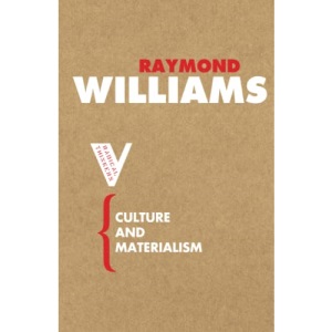 Culture and Materialism (Radical Thinkers)