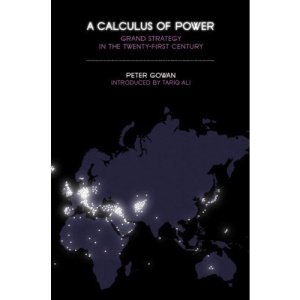 A Calculus of Power: Grand Strategy in the 21st Century