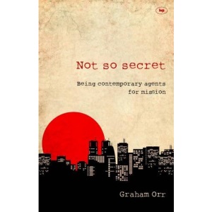 Not So Secret: Being Contemporary Agents For Mission
