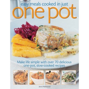 Easy Meals Cooked in Just One Pot