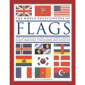 The World Encyclopedia of Flags