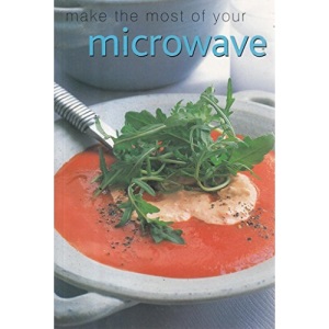 Making the Most of Your Microwave