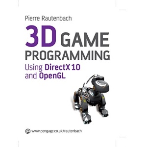 3D Games Programming: Using Directx 10 and Open GL