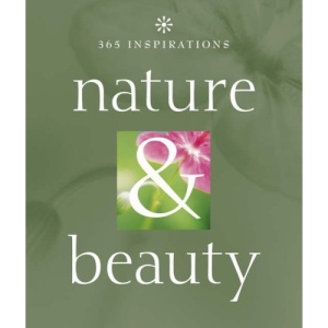 365 Inspirations: Nature & Beauty