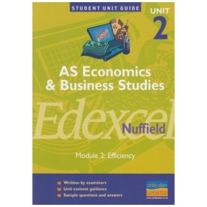 Edexcel (Nuffield) Economics and Business Studies AS: Unit 2, module 2: Efficiency