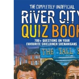 Completely Unofficial River City Quiz Book