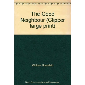 The Good Neighbour (Clipper large print)
