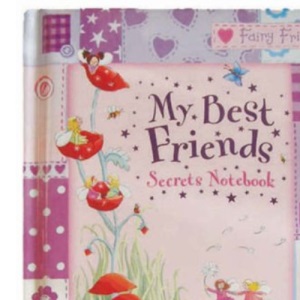 My Best Friends Secrets Notebook (Fairy Friends)