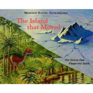 The Island that Moved: The Forces That Shape Our Earth