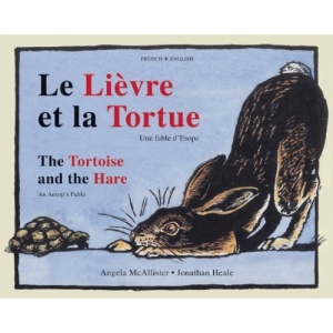 The Tortoise and the Hare (Dual-language French/English): An Aesop's Fable