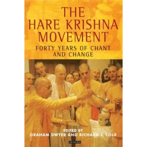 The Hare Krishna Movement: Forty Years of Chant and Change