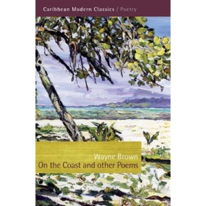 On the Coast and Other Poems (Caribbean Modern Classics)