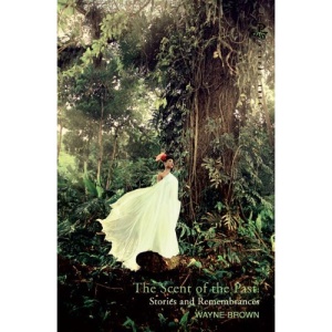 The Scent of the Past and Other Stories