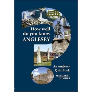 How Well Do You Know Anglesey?