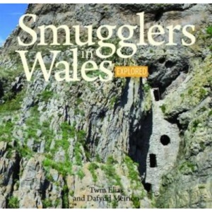 Smugglers in Wales Explored (Compact Wales)