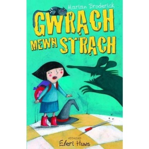 Cyfres Anni'r Wrach: Gwrach Mewn Strach