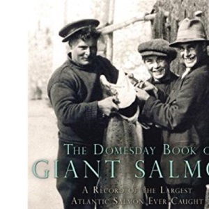 The Domesday Book of Giant Salmon