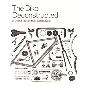 The Bike Deconstructed: A grand tour of the road bicycle