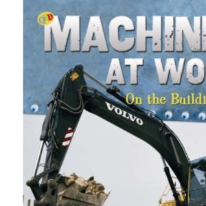 On the Building Site (QED Machines at Work)