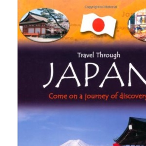 Travel Through: Japan (QED Travel Through S.)