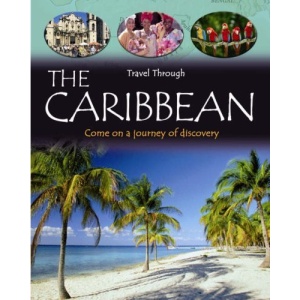 Travel Through: The Caribbean
