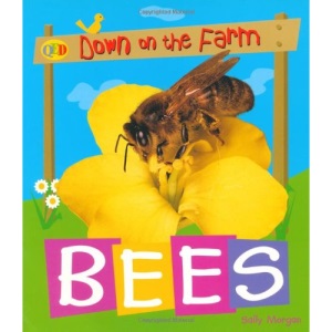 Down on the Farm: Bees
