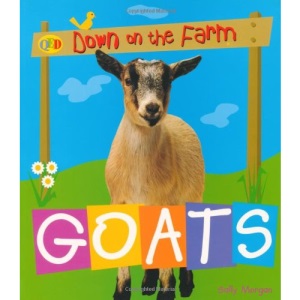 Down on the Farm: Goats