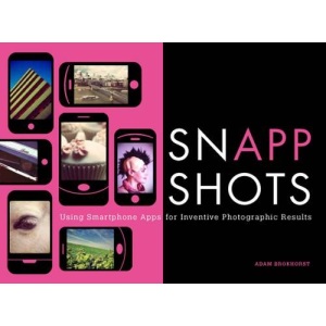 SnApp Shots: Using Smartphone Apps for Inventive Photographic Results
