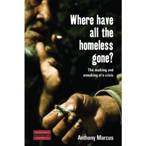 Where Have All the Homeless Gone?