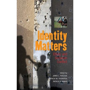 Identity Matters: Ethnic and Sectarian Conflict