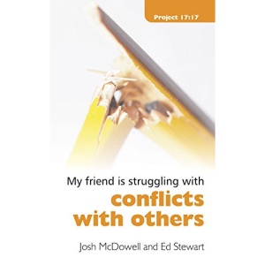 My Friend is Struggling with Conflict with Others (Sent to Save)
