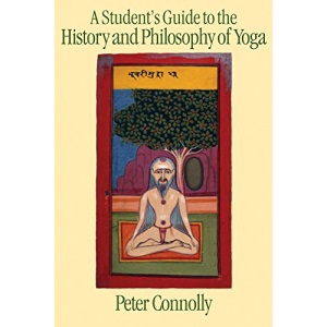 A Student's Guide to the History and Philosophy of Yoga
