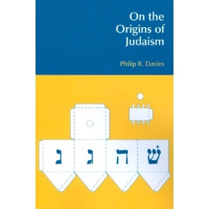 On the Origins of Judaism (BibleWorld)
