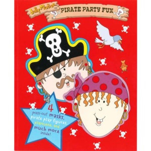 Pirate Party Fun (Jolly Maties S.)