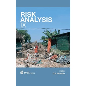 Risk Analysis: IX (WIT Transactions on Information and Communication Technologies)