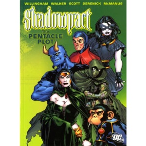 Shadowpact: Pentacle Plot (A One Year Later Story) v. 1