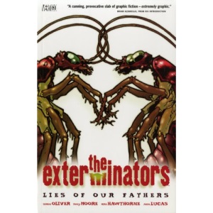The Exterminators: Lies of Our Fathers v. 3 (Exterminators)