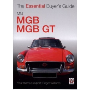 MGB and MGB GT (Essential Buyer's Guide) (Essential Buyer's Guide Series)