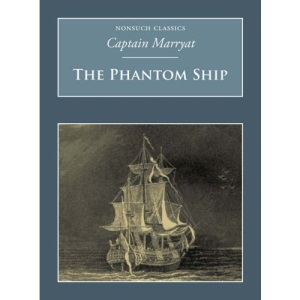 The Phantom Ship (Nonsuch Classics)