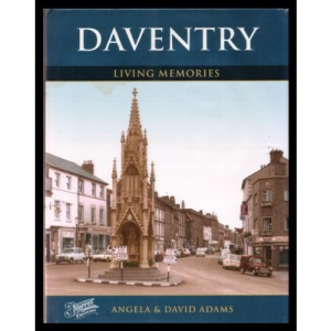 Daventry (Living Memories)