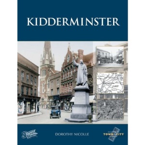 Kidderminster (Town and City Memories)