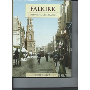 Falkirk A History and Celebration
