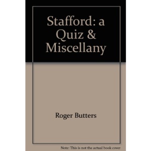 Stafford: a Quiz & Miscellany
